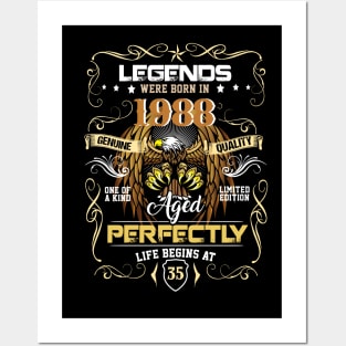 Eagle Legends Were Born In 1988 Life Begins At 35 Birthday Posters and Art